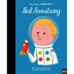 Kniha Neil Armstrong - Malí ľudia, veľké sny